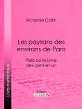 ebook: Les paysans des environs de Paris