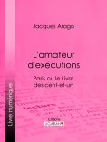eBook: L'amateur d'exécutions