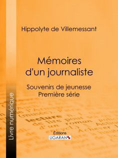 ebook: Mémoires d'un journaliste