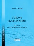 eBook: L'Oeuvre du divin Arétin