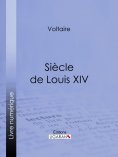 ebook: Siècle de Louis XIV
