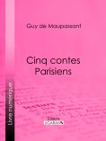 eBook: Cinq Contes Parisiens