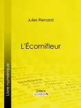 ebook: L'Écornifleur