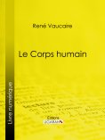 eBook: Le Corps humain