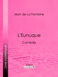 ebook: L'Eunuque