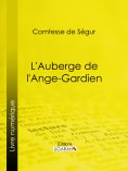 eBook: L'Auberge de l'Ange-Gardien