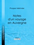 eBook: Notes d'un voyage en Auvergne