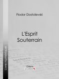ebook: L'Esprit Souterrain