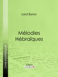 ebook: Mélodies Hébraïques
