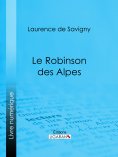 eBook: Le Robinson des Alpes