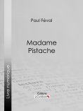 eBook: Madame Pistache