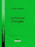 eBook: La Fortune d'Angèle