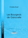eBook: Les Bourgeois de Garocelle