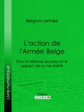 ebook: L'action de l'Armée Belge