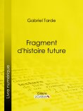 eBook: Fragment d'histoire future