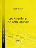 ebook: Les Aventures de Tom Sawyer