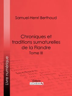 ebook: Chroniques et traditions surnaturelles de la Flandre