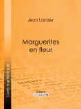 eBook: Marguerites en fleur
