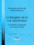 ebook: La Bergère de la rue Monthabor