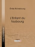 ebook: L'Enfant du faubourg