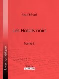 ebook: Les Habits noirs