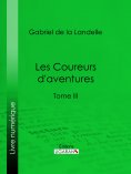 eBook: Les Coureurs d'aventures