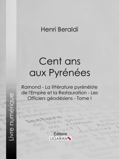 eBook: Cent ans aux Pyrénées