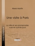 ebook: Une visite à Paris