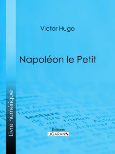 ebook: Napoléon le Petit