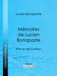 eBook: Mémoires de Lucien Bonaparte