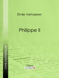 ebook: Philippe II
