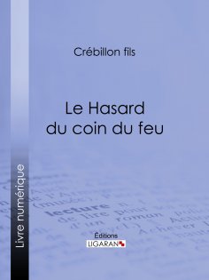 eBook: Le Hasard du coin du feu