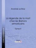 eBook: La légende de la mort chez les Bretons armoricains