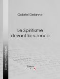 eBook: Le Spiritisme devant la science