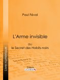 eBook: L'Arme invisible
