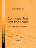 eBook: Comment Paris s'est transformé