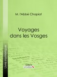 eBook: Voyages dans les Vosges