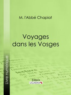 eBook: Voyages dans les Vosges