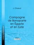 eBook: Campagne de Bonaparte en Égypte et en Syrie