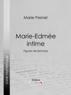 ebook: Marie-Edmée intime