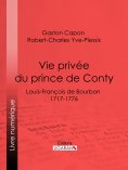 eBook: Vie privée du prince de Conty