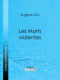 ebook: Les Morts violentes