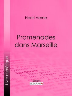 eBook: Promenades dans Marseille