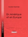 ebook: En Amérique et en Europe