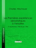 eBook: Les Premières Expériences aérostatiques à Versailles
