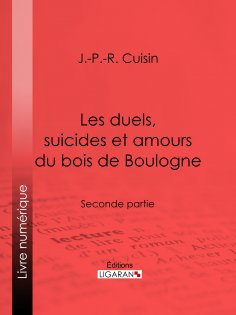 eBook: Les duels, suicides et amours du bois de Boulogne