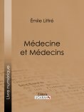 ebook: Médecine et Médecins