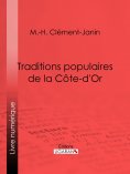 eBook: Traditions populaires de la Côte-d'Or