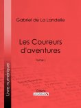 eBook: Les Coureurs d'aventures