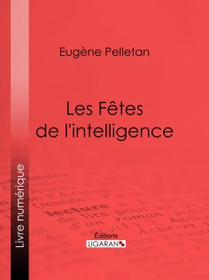 eBook: Les Fêtes de l'intelligence